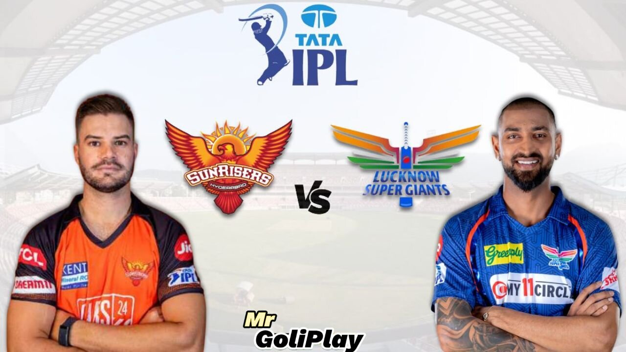 LUCKNOW SUPER GAINT VS HUNRAISER HAYDERABAD | LSG VS SRH IPL 2025