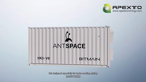 ANTSPACE HK3 (with DWT-T) - 1.03MW Hydro-Cooling Solution for 210 S19 Hydro Miners