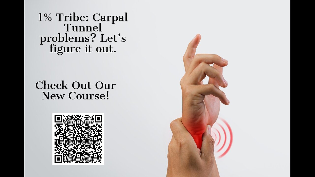 1% Tribe: Carpal Tunnel problems? Let’s figure it out.
