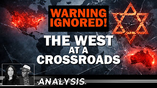 The Warning Ignored: The West at a Crossroads