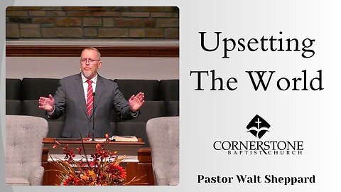 Upsetting The World--Wed PM--Sep 17, 2025