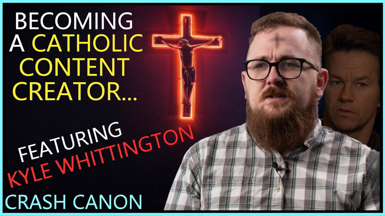 BECOMING A CATHOLIC CONTENT CREATOR, WITH KYLE WHITTINGTON | Crash Canon Podcast Ep. 001