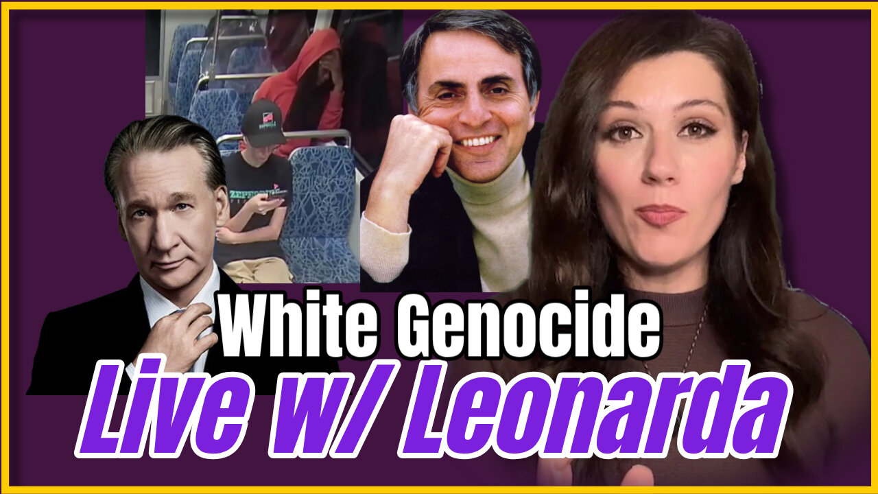 White Genocide: Live with Leonarda