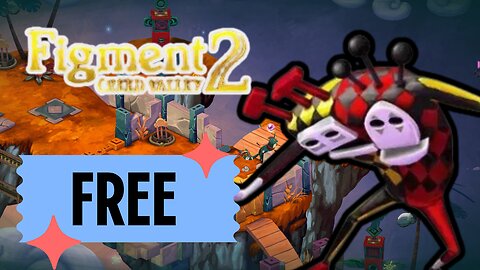 Figment 2: Creed Valley | Free | PC Game