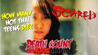 Death Count: SCARED - How Many Good Looking Thai Teens Get Cut Up? รับน้องสยองขวัญ