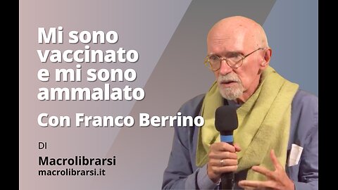 Mi sono vaccinato e mi sono ammalato - Franco Berrino