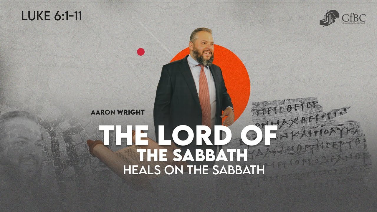 The Lord of the Sabbath Heals on the Sabbath l Aaron Wright