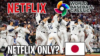 2026 World Baseball Classic Is Only On Netflix In Japan?