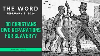Do Christians Owe Reparations For Slavery?