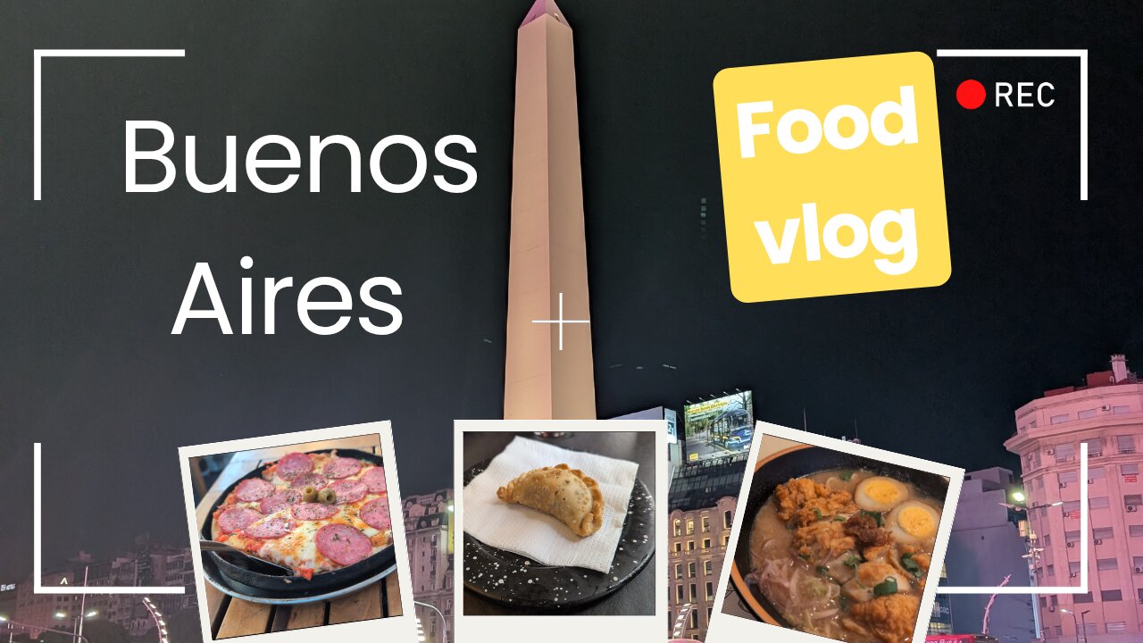 Almost everything I ate in Buenos Aires