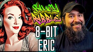News & Nonsense | Saucy Rabble w/ 8-BIT ERIC ✨