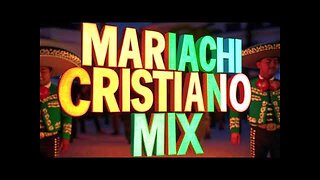 Mariachi Cristiano - 1 Horas de Mariachi Cristiana Éxitos Mix - Alabanza Musica Cristiana.