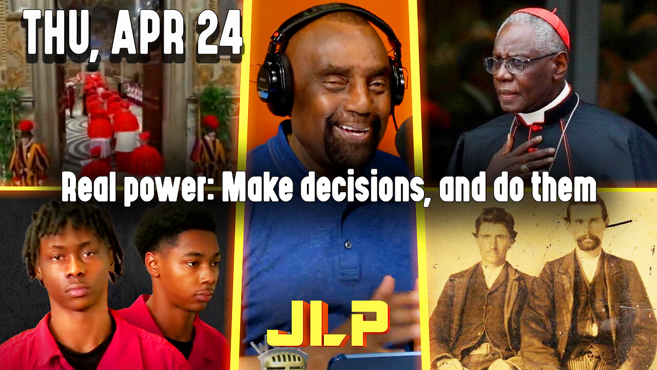Real power: Make decisions, and do them | JLP Thu 4-24-25