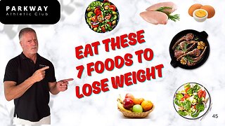 Eat These 7 Foods To Lose Weight And Keep It Off
