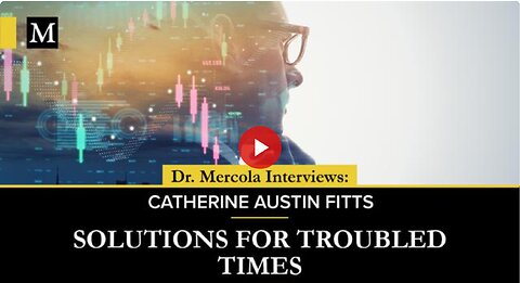 Solutions for Troubled Times- Interview with Catherine Austin Fitts