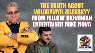 The Truth About Volodymyr Zelenskyy from Fellow Ukrainian Entertainer Mike Nova