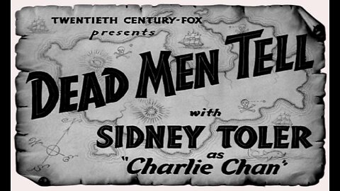 Dead Men Tell (Movie Trailer) 1941