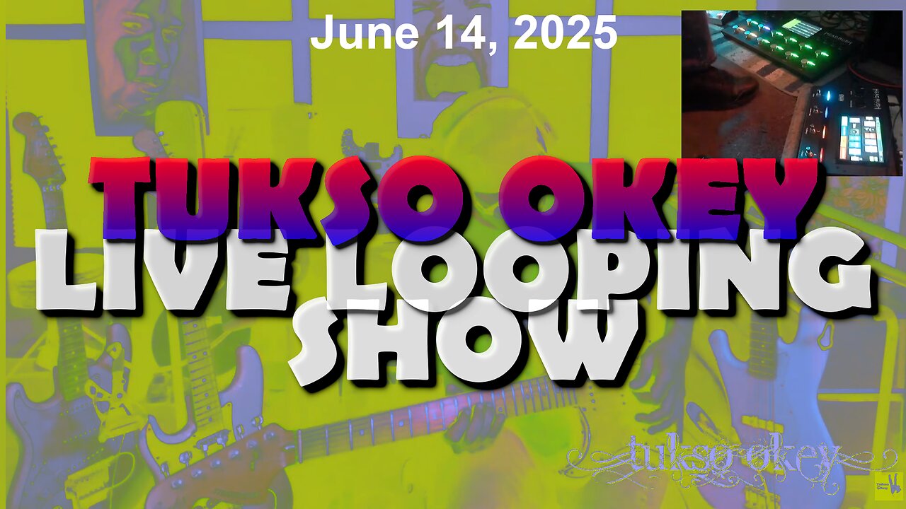 Tukso Okey Live Looping Show - Saturday, June 14, 2025