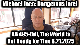 Michael Jaco & Raphael Conquista Update Aug 21: "California AB 495-Bill Allows Strangers Legal"