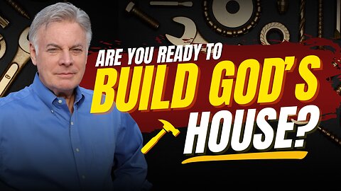The Great Awakening Has Begun: Are You Ready to Build God's House?