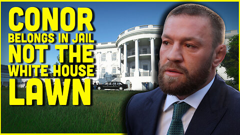 Conor McGregor Belongs In Prison