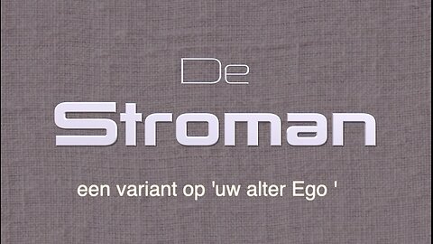Omdat jij het Waard bent - deel 60 - de stroman of een variant op uw 'alter ego'
