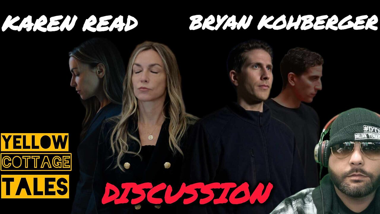 💥UNREAL💥 Bryan Kohberger Karen Read Update W/ Yellow Cottage Tales #idaho4 #justiceforjohnokeefe