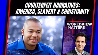 Counterfeit Narratives: America, Slavery and Christianity