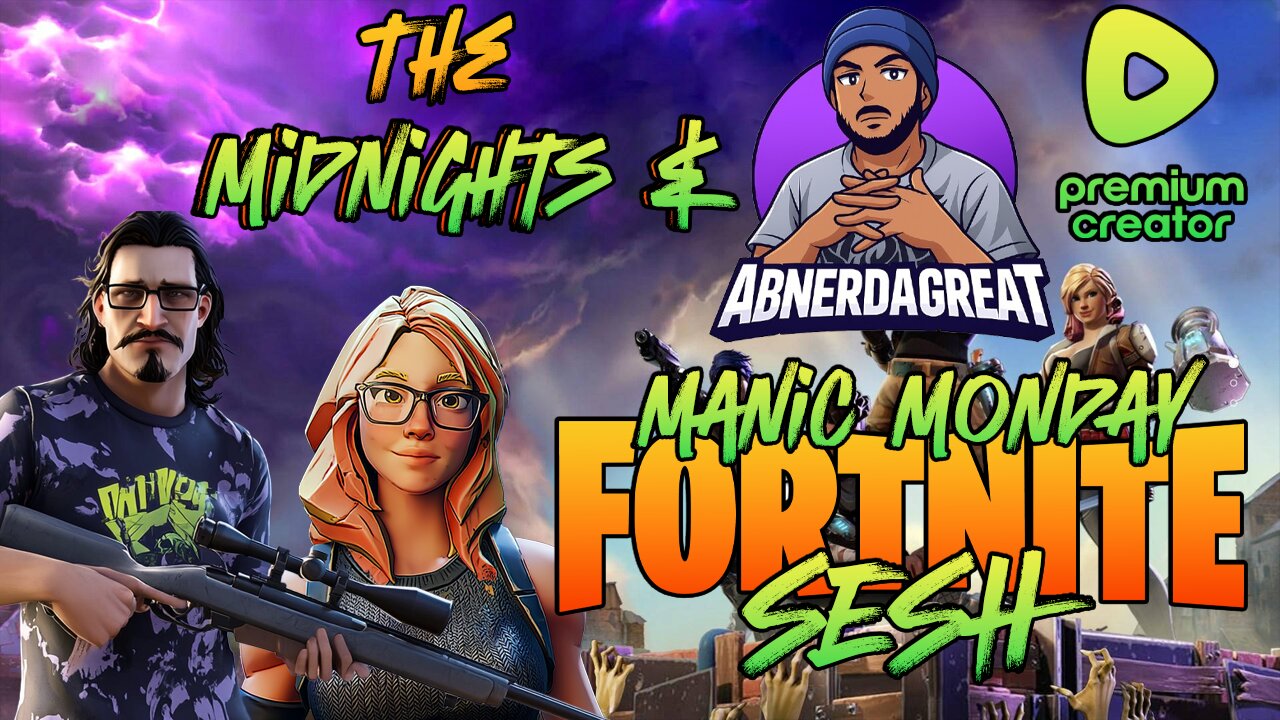 🔴FORTNITE FT THE MIDNIGHT'S LETS FREAKING GOOOOOOOOOOOOOOO!!!!!🔴