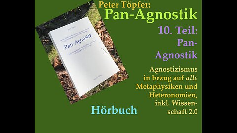 Pan-Agnostik 10, Pro-Autonomie, Pro-"Wille" (Schopenhauer), physiologischer Zustand