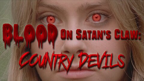 Blood On Satan's Claw - Country Devils
