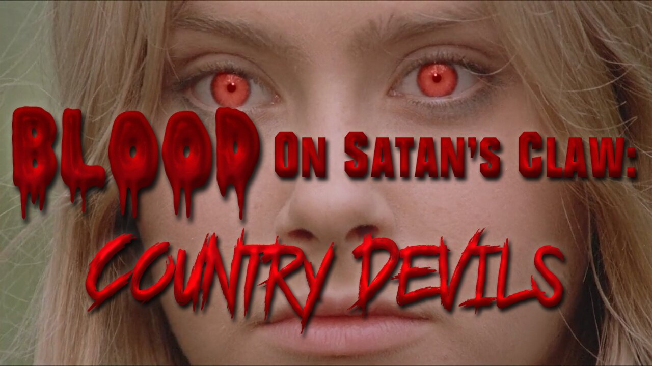 Blood On Satan's Claw - Country Devils