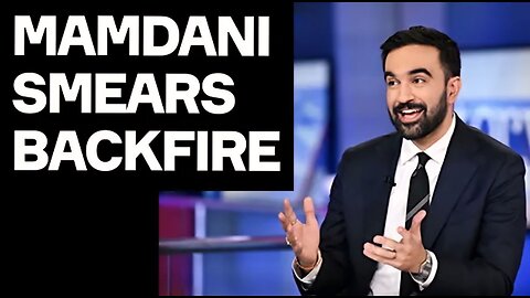 Mamdani Smears BACKFIRE - Elites In PANIC