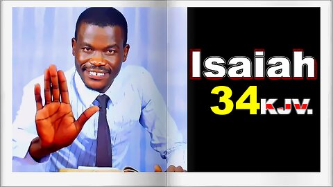 Isaiah 34 KJV || Pastor Paul Weringa.