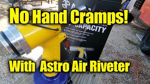 AIr Powered Riveter - TOTAL Game Changer!