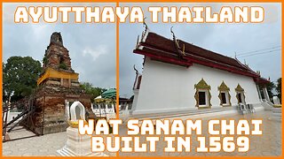 Discovering Wat Sanam Chai: Ayutthaya’s Hidden Riverside Gem