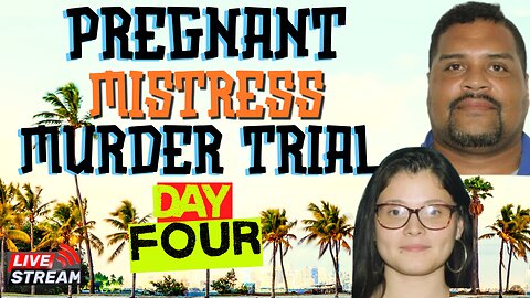 Pregnant Mistress Murder Trial | LIVE Florida DAY 4