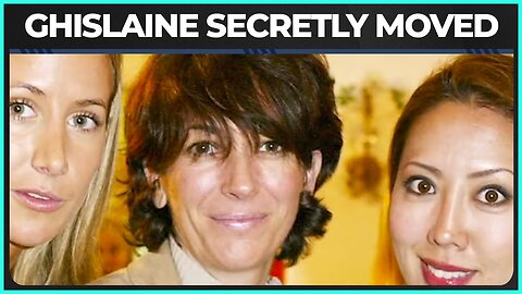 Ghislaine Maxwell Gets CUSHY Prison Relocation. Why?