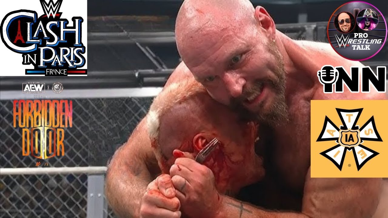 AEW Forbidden Door Review 2025, IATSE PROTESTS AEW in Philly, Clash In Paris Review! | PWT EP:64