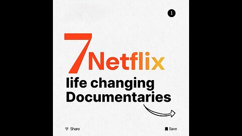 7 Netflix Documentaries