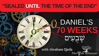 Are We Living in Daniel's Final Week? with Abraham Ojeda