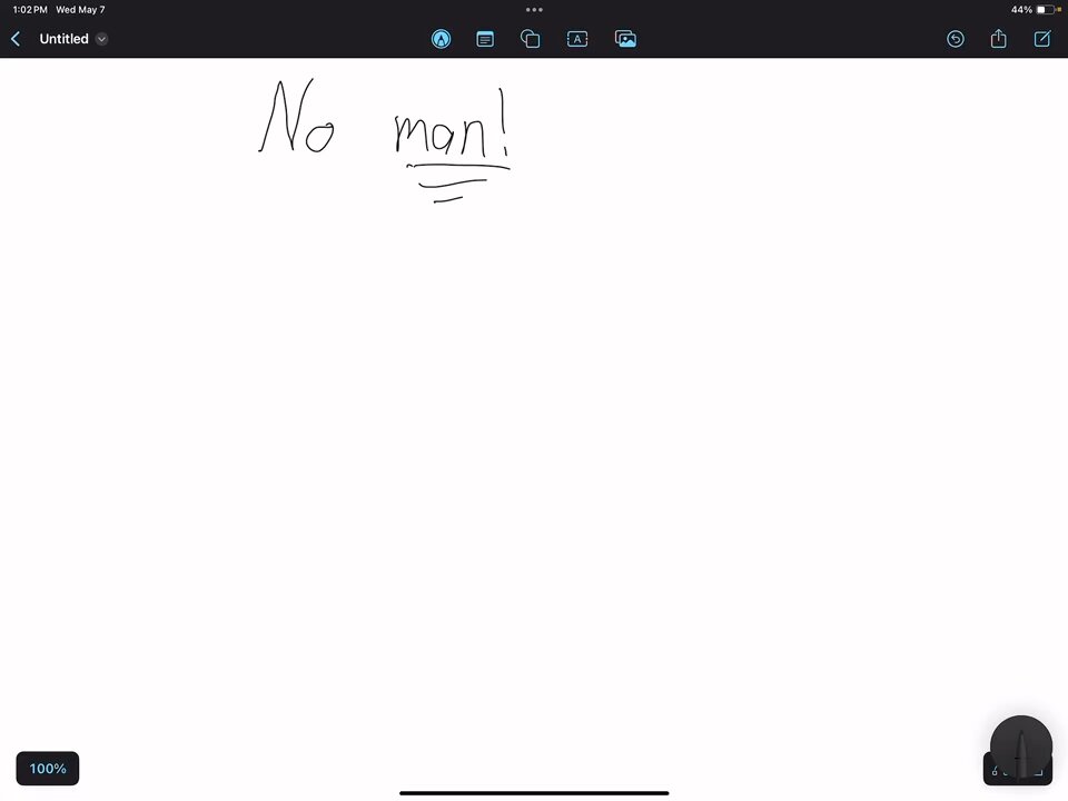 No man!