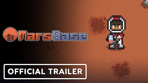 Mars Base - Official Trailer _ Summer of Gaming 2022