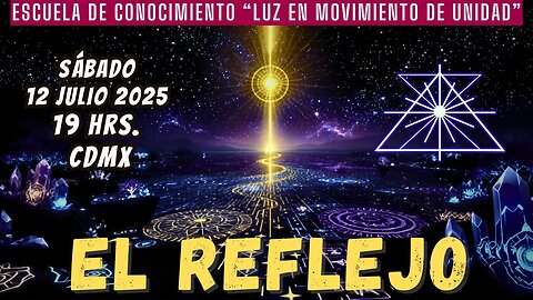 SABADO DE CATEDRAS: El Reflejo