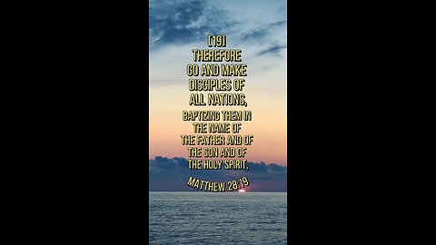 Matthew 28:19 (NIV)
