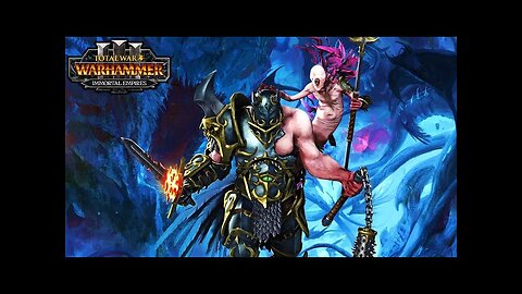 Vilitch the Curseling | Schemes Within Schemes – Total War: WARHAMMER III Campaign