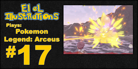 El El Plays Pokémon Legends: Arceus Episode 17: Angry Doggo