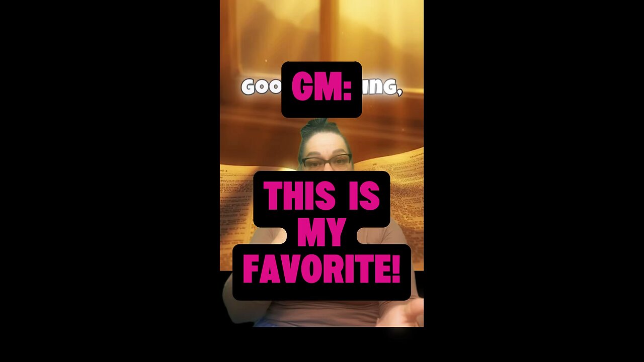 GM, This Is My Favorite! 😍