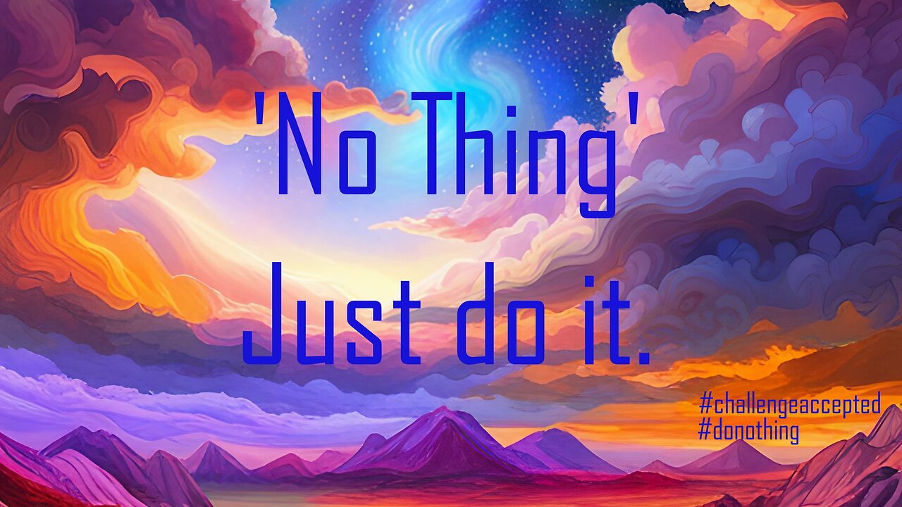 Do 'No Thing' Challenge 🍃 Nature's Intention #donothing #challengeaccepted #patreoncreator #shorts