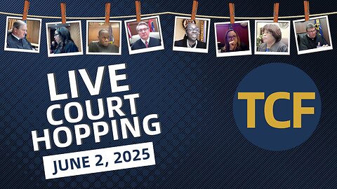 Live Court Hopping June 2, 2025 - Judges Boyd, Simpson, McNally, Middleton and Others